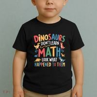 Dinosaurs DidnT Learn Math Funny Mathematics Math Teacher Toddler T-Shirt thumb 2
