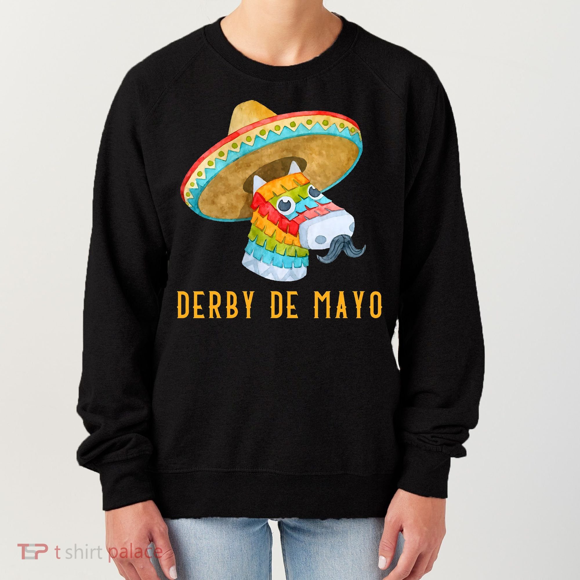 Derby de Mayo Kentucky Horse Race Mexico Pinata Mexican Women's Sweatshirt