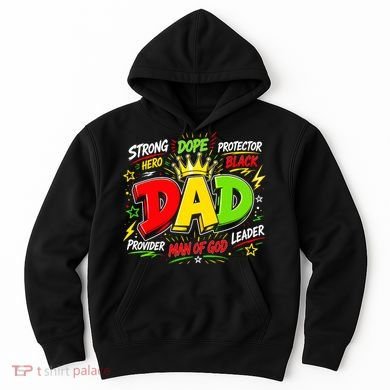Dope Dad Man Of God Fathers Day Gift For Black Dads Juneteenth Hoodie