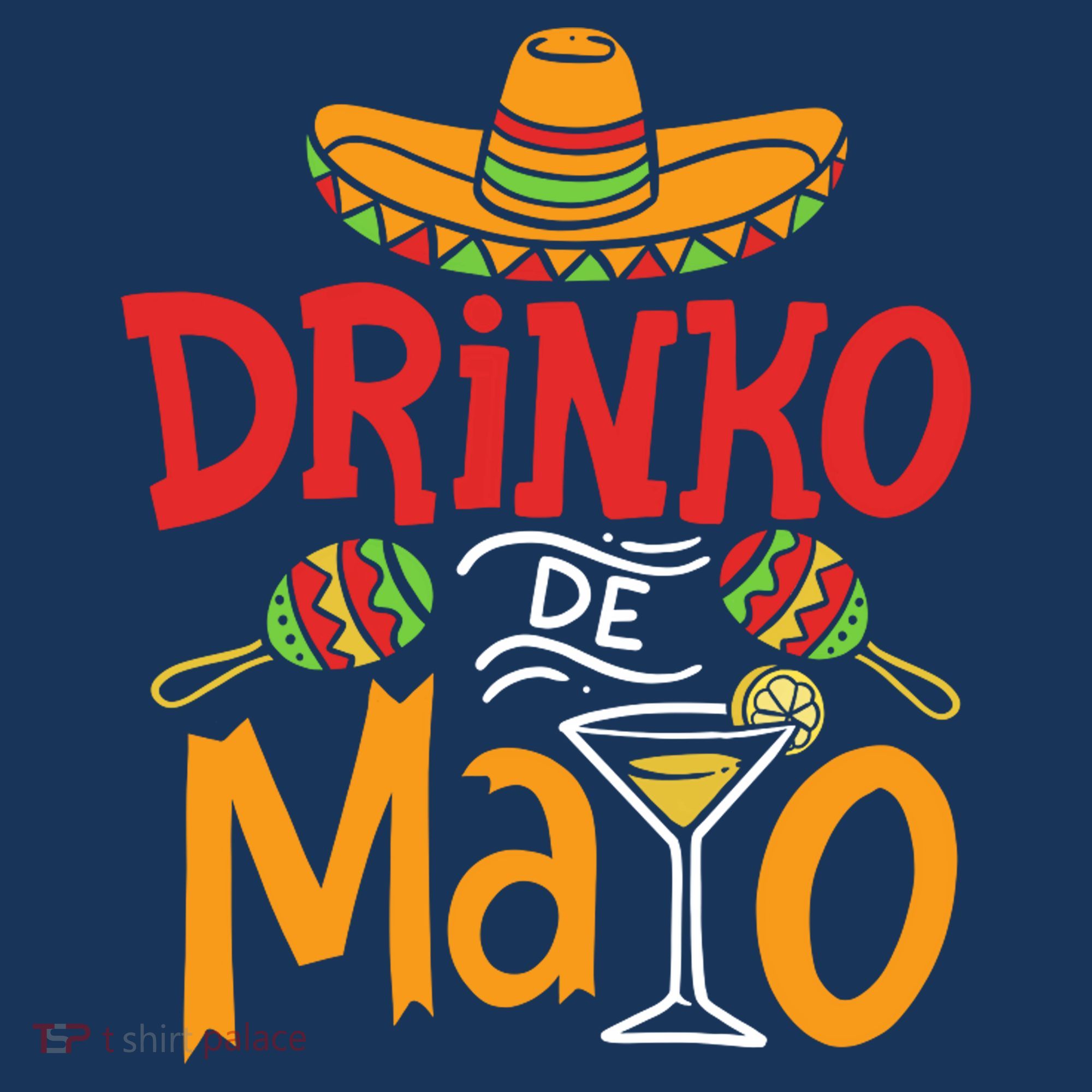 Drinko De Mayo Cinco De Mayo Fiesta T-Shirt