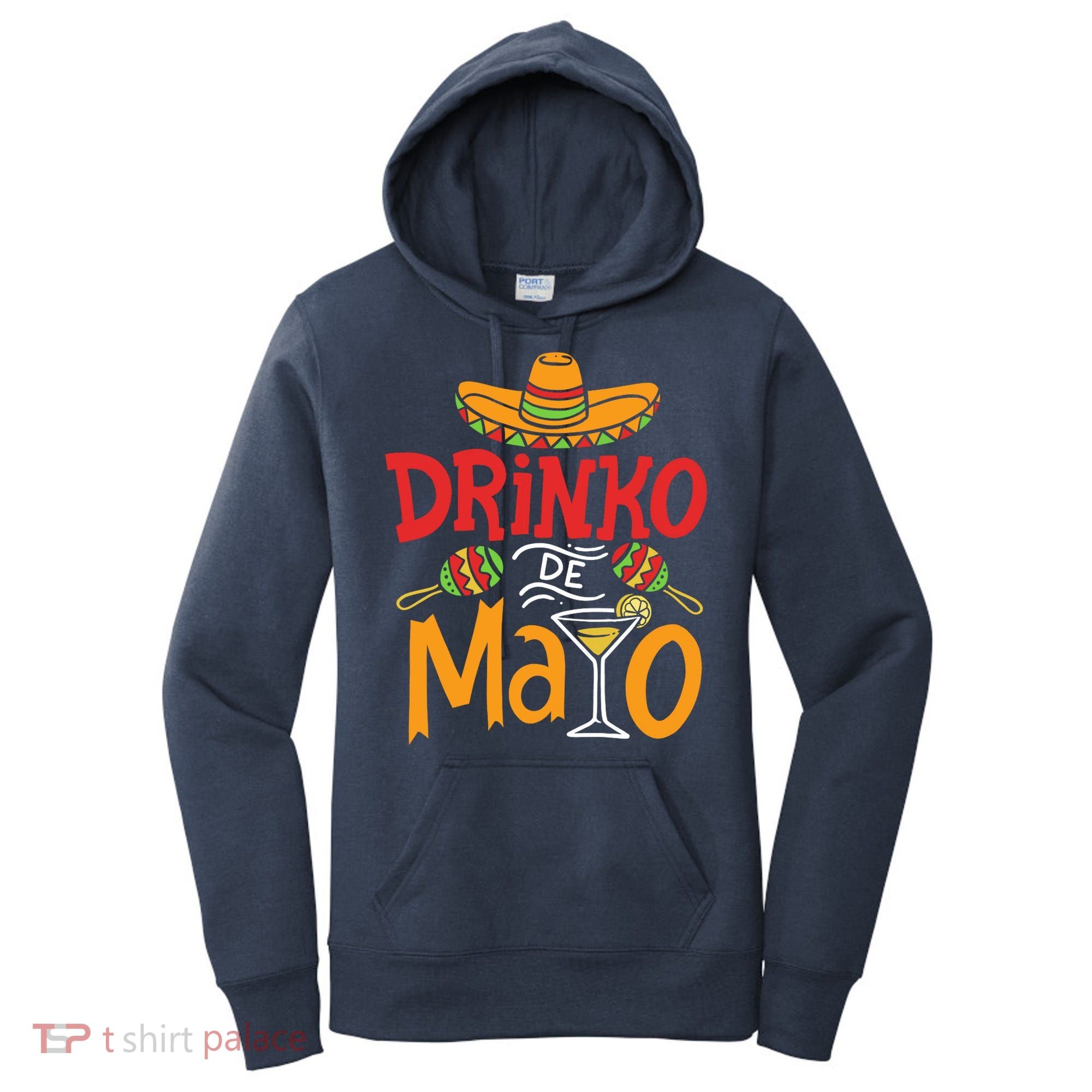 Drinko De Mayo Cinco De Mayo Fiesta Women's Hoodie