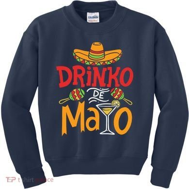 Drinko De Mayo Cinco De Mayo Fiesta Kids Sweatshirt