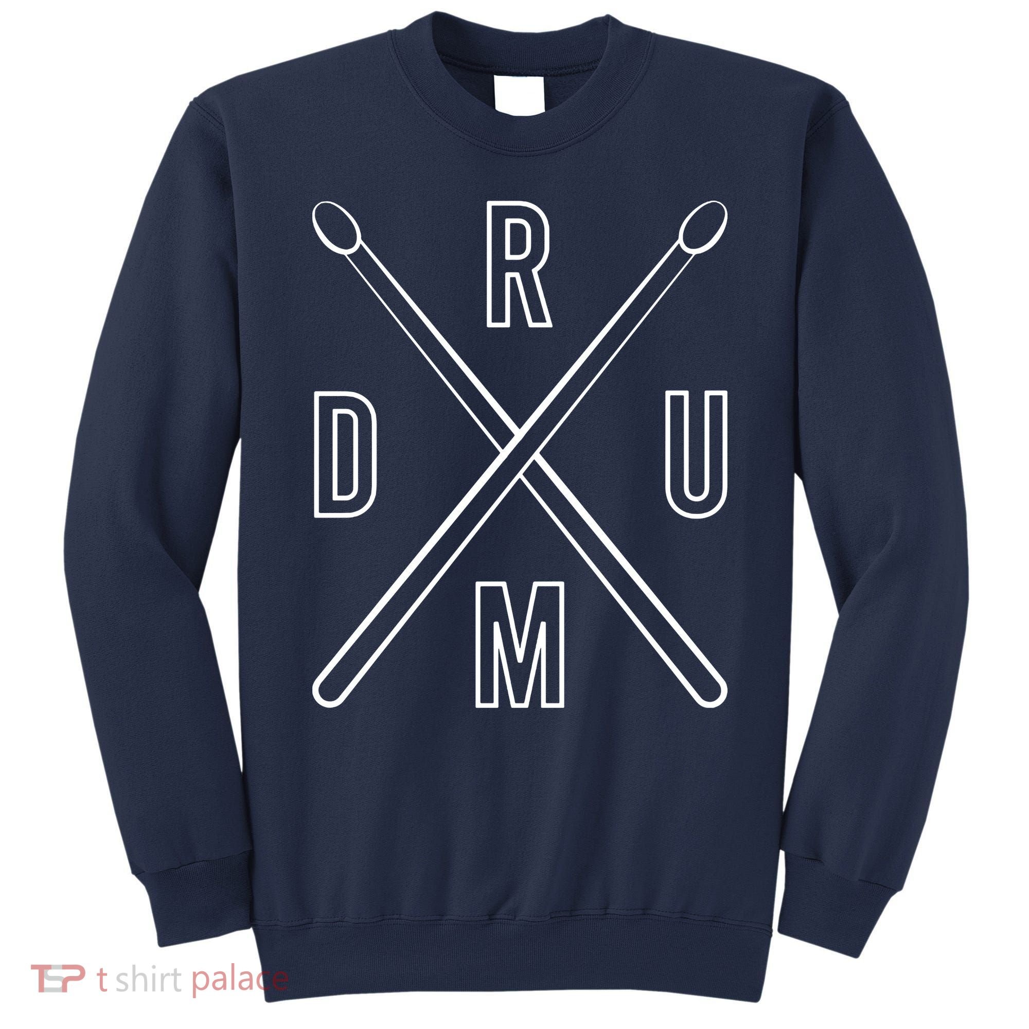 Drum Drummer Music Musician Sweatshirt