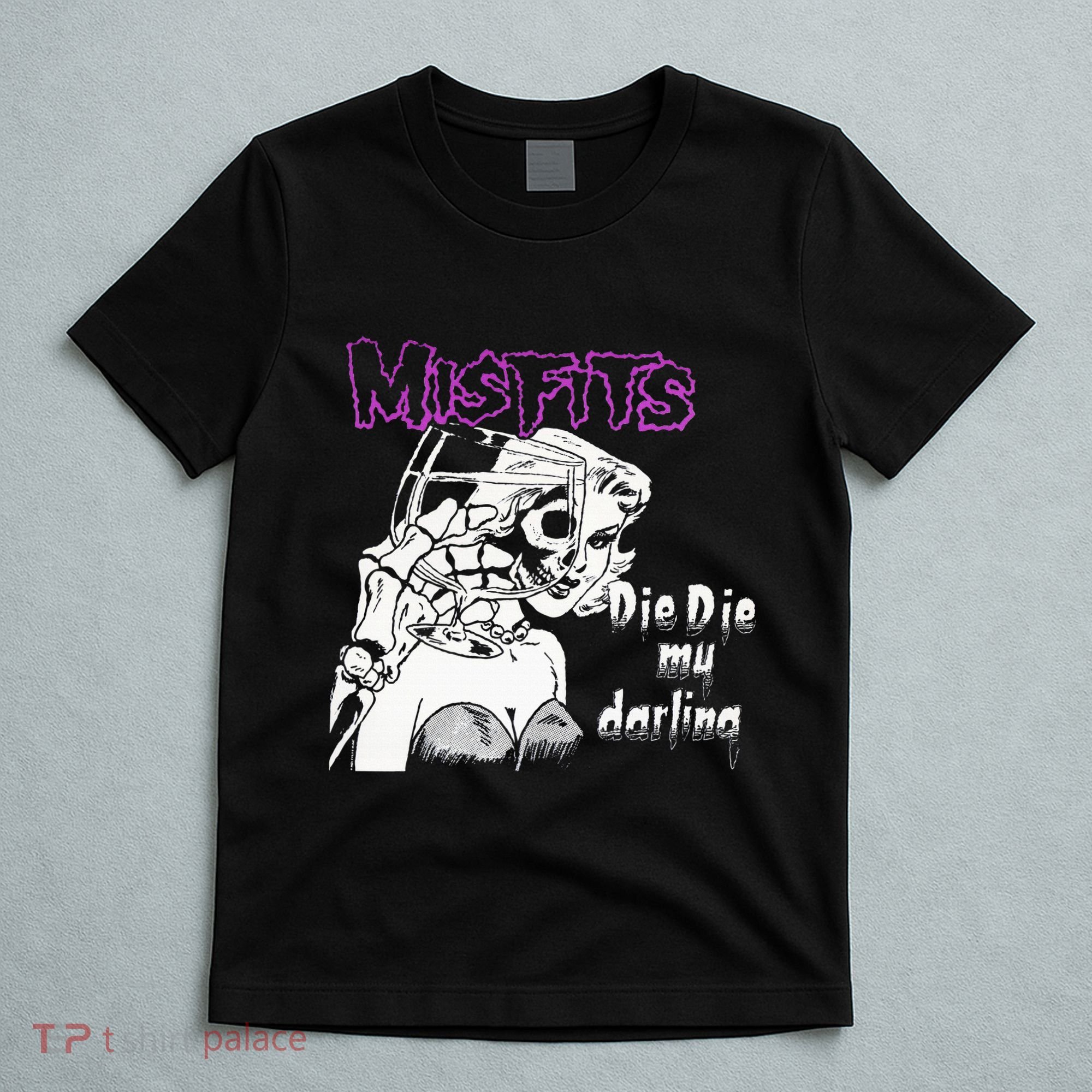 Die Die My Darling T-Shirt