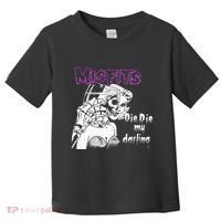 Die Die My Darling Toddler T-Shirt thumb 0