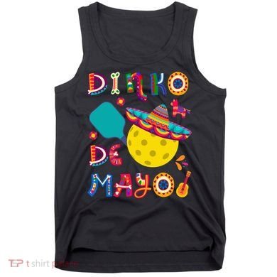 Dinko De Mayo Funny Cinco De Mayo Funny Pickleball Tank Top