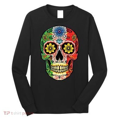 Dia De Muertos Cinco De Mayo Sugar Skull Mexican Flag Long Sleeve Shirt