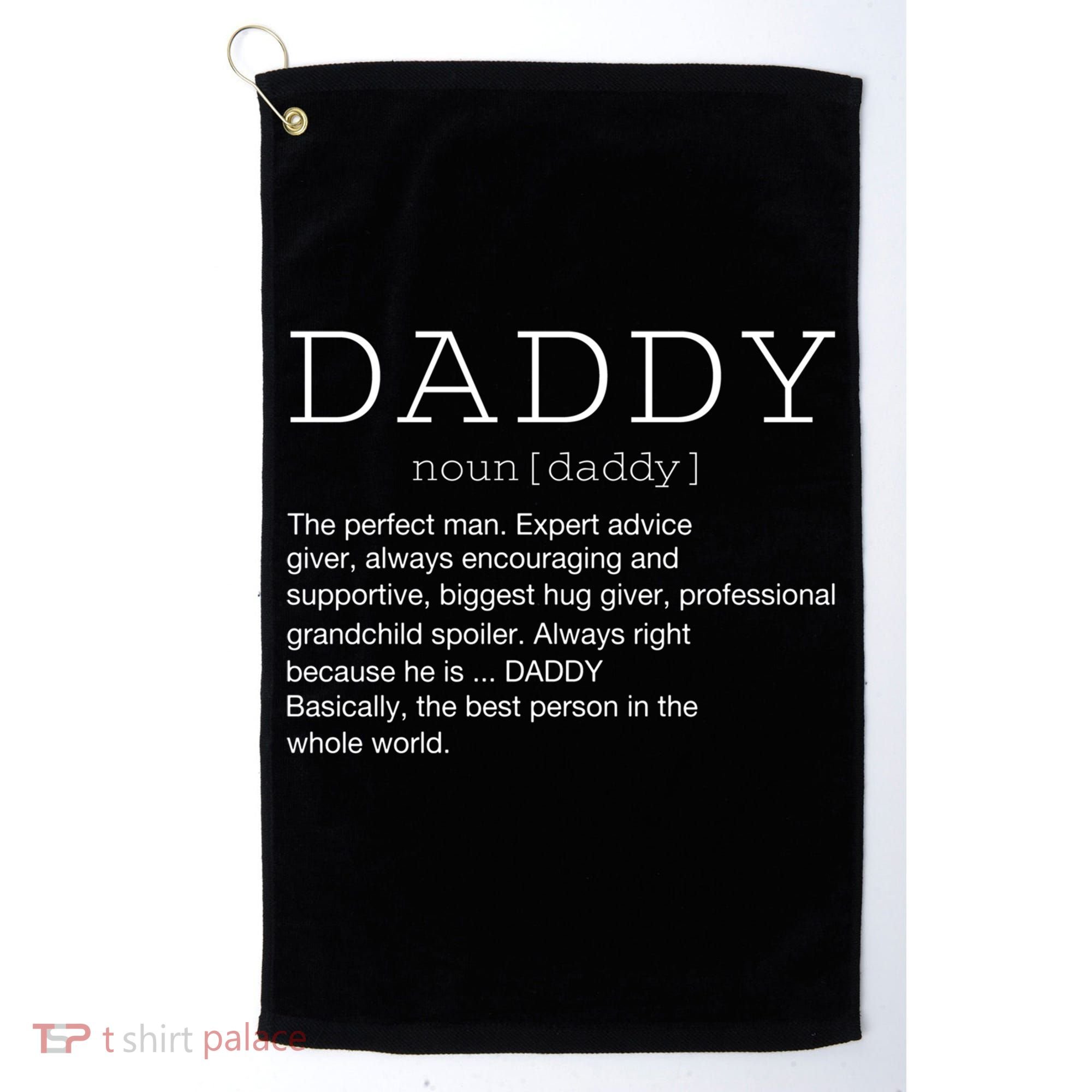 Daddy Definition Noun Grandpa Grandparents Day Funny Gift Golf Towel