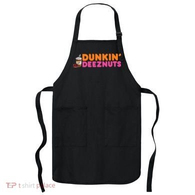 Dunkin Deez Nuts Funny Dunkin Deeznuts Coffee Lover Apron