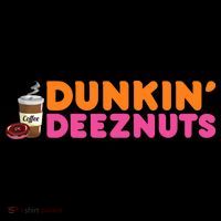 Dunkin Deez Nuts Funny Dunkin Deeznuts Coffee Lover Coaster thumb 2