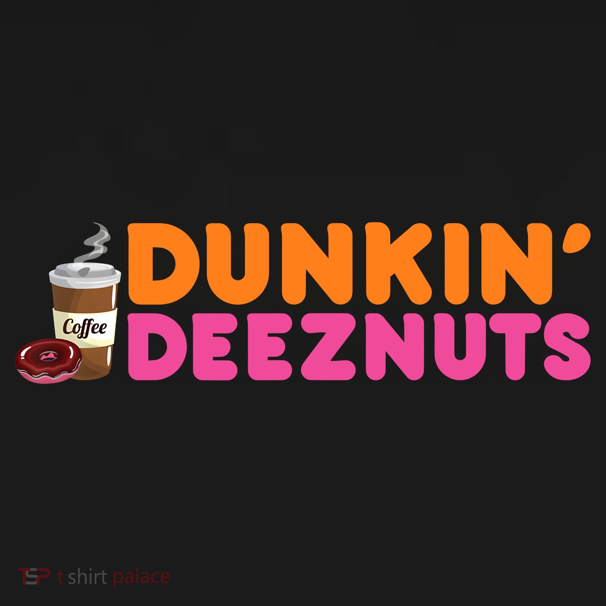Dunkin Deez Nuts Funny Dunkin Deeznuts Coffee Lover Tank Top