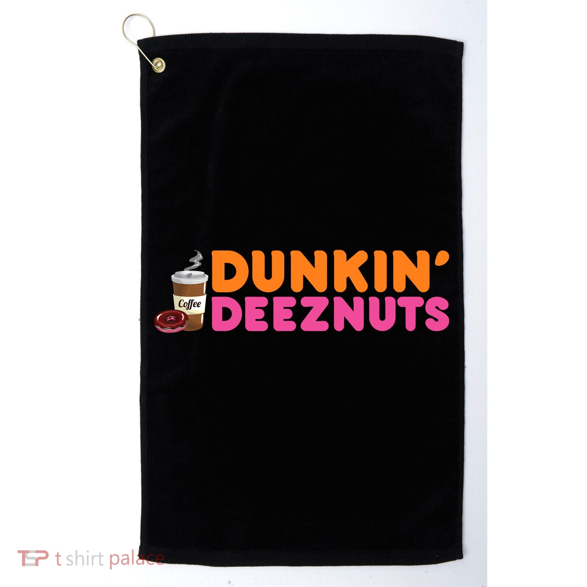 Dunkin Deez Nuts Funny Dunkin Deeznuts Coffee Lover Golf Towel