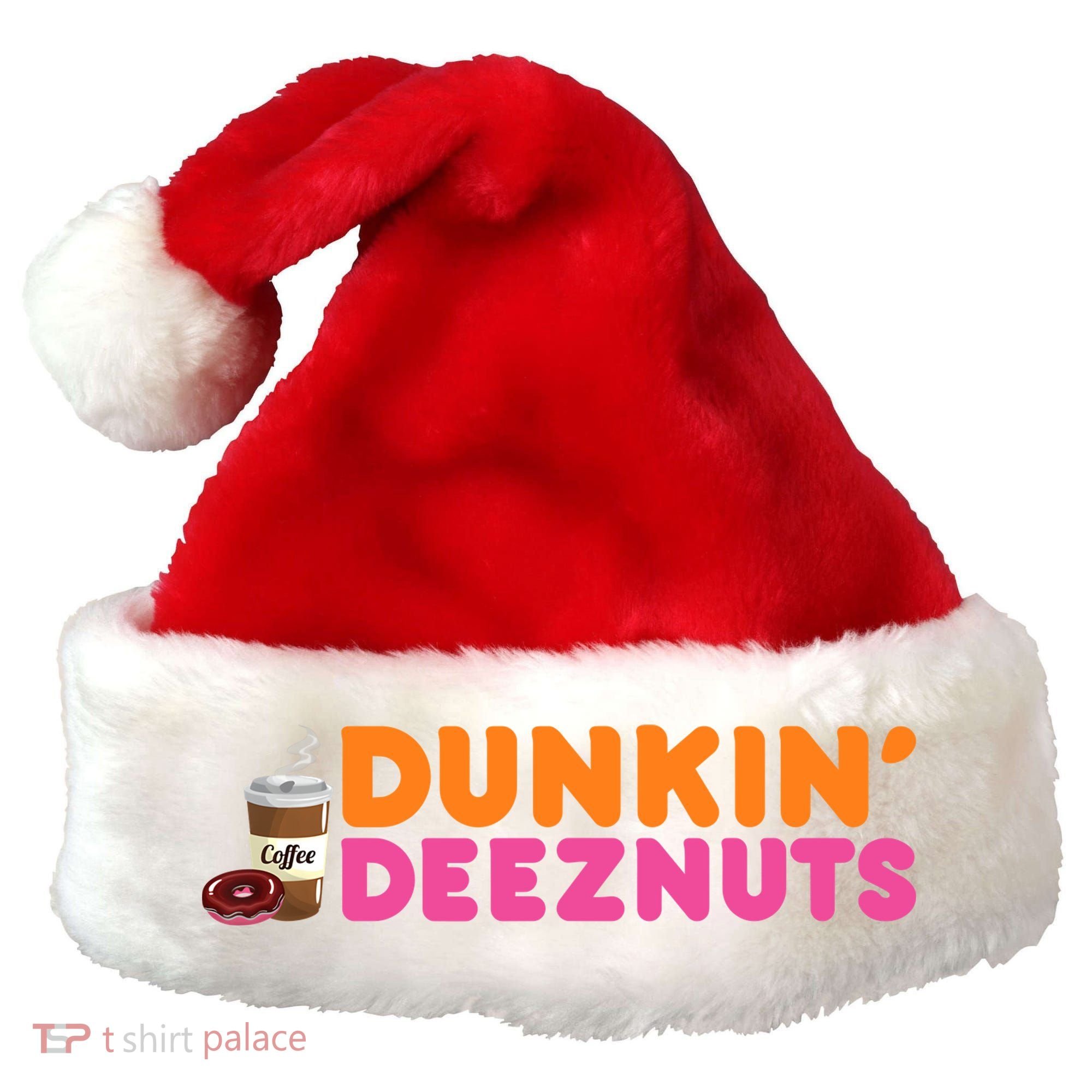 Dunkin Deez Nuts Funny Dunkin Deeznuts Coffee Lover Santa Hat