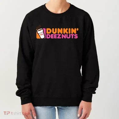 Dunkin Deez Nuts Dunkin Deeznuts Women's Sweatshirt