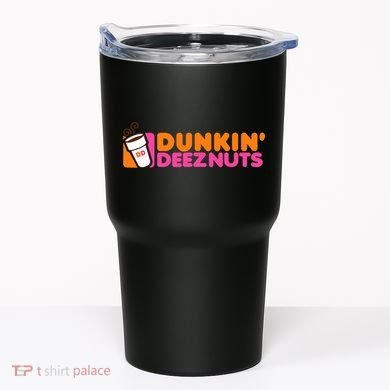 Dunkin Deez Nuts Dunkin Deeznuts Tumbler