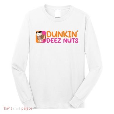 Dunkin Deez Nuts Coffee Bag Long Sleeve Shirt