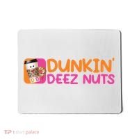 Dunkin Deez Nuts Coffee Bag Mousepad thumb 0