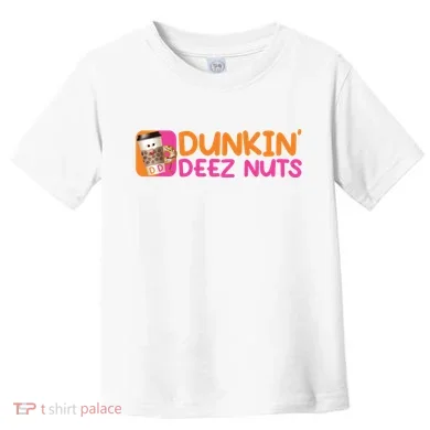 Dunkin Deez Nuts Coffee Bag Toddler T-Shirt