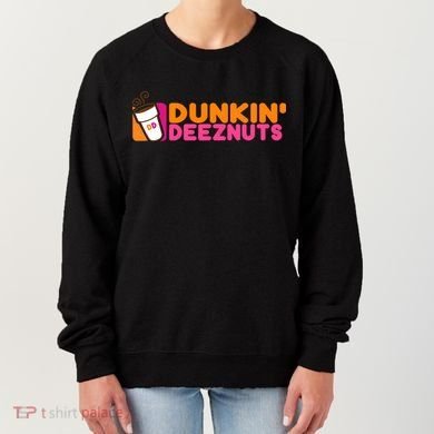 Dunkin Deez Nuts Dunkin Deeznuts Women's Sweatshirt