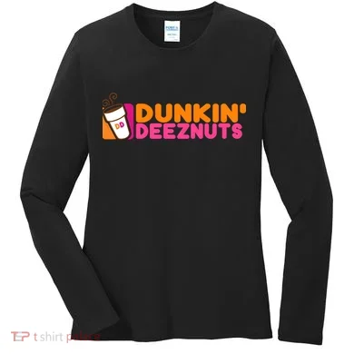 Dunkin Deez Nuts Dunkin Deeznuts Women's Long Sleeve Shirt