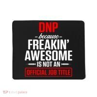 Dnp Doctor Of Nursing Practice Job Title Rn Nurse Gift Mousepad thumb 0