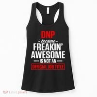 Dnp Doctor Of Nursing Practice Job Title Rn Nurse Gift Women's Tank Top thumb 0
