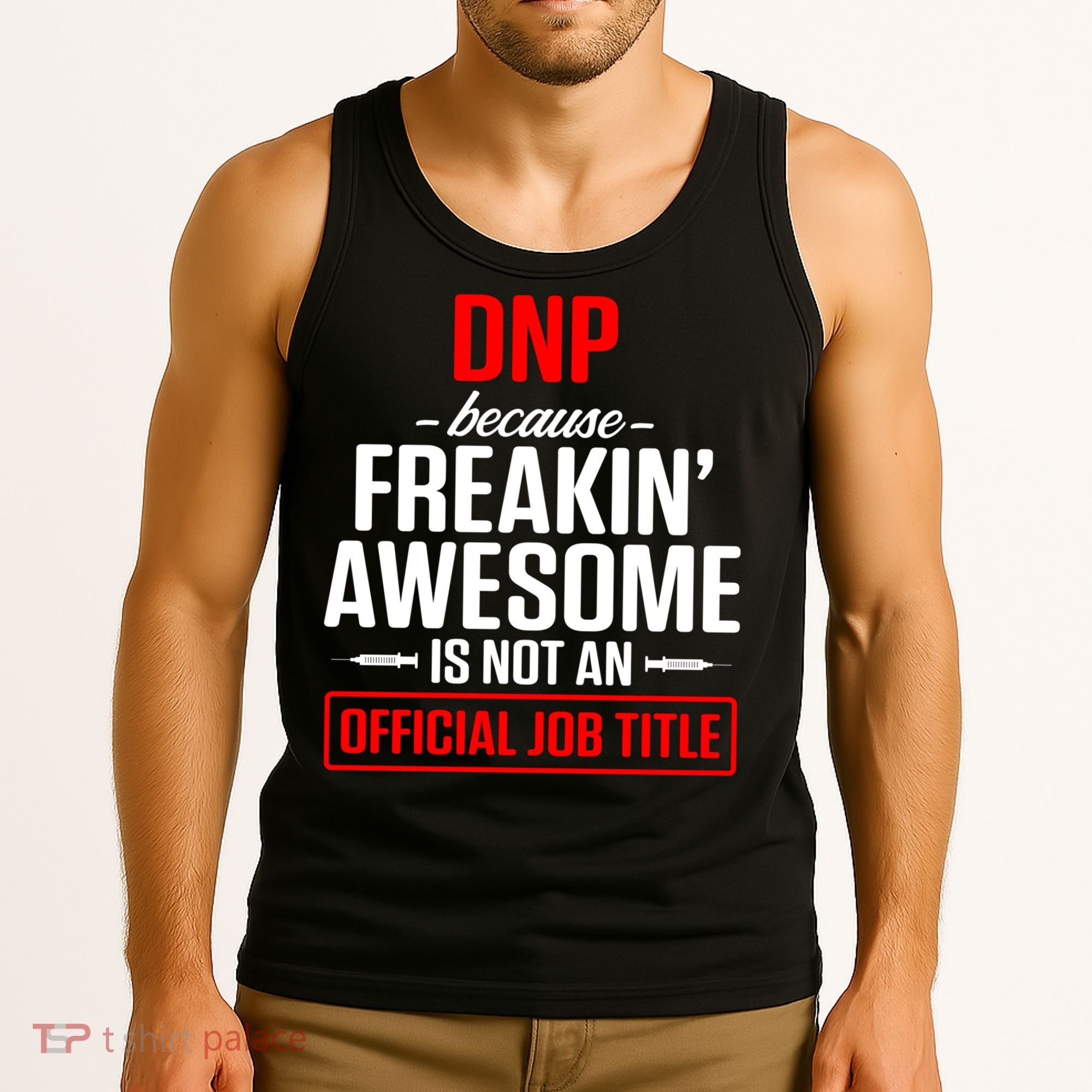 Dnp Doctor Of Nursing Practice Job Title Rn Nurse Gift Tank Top
