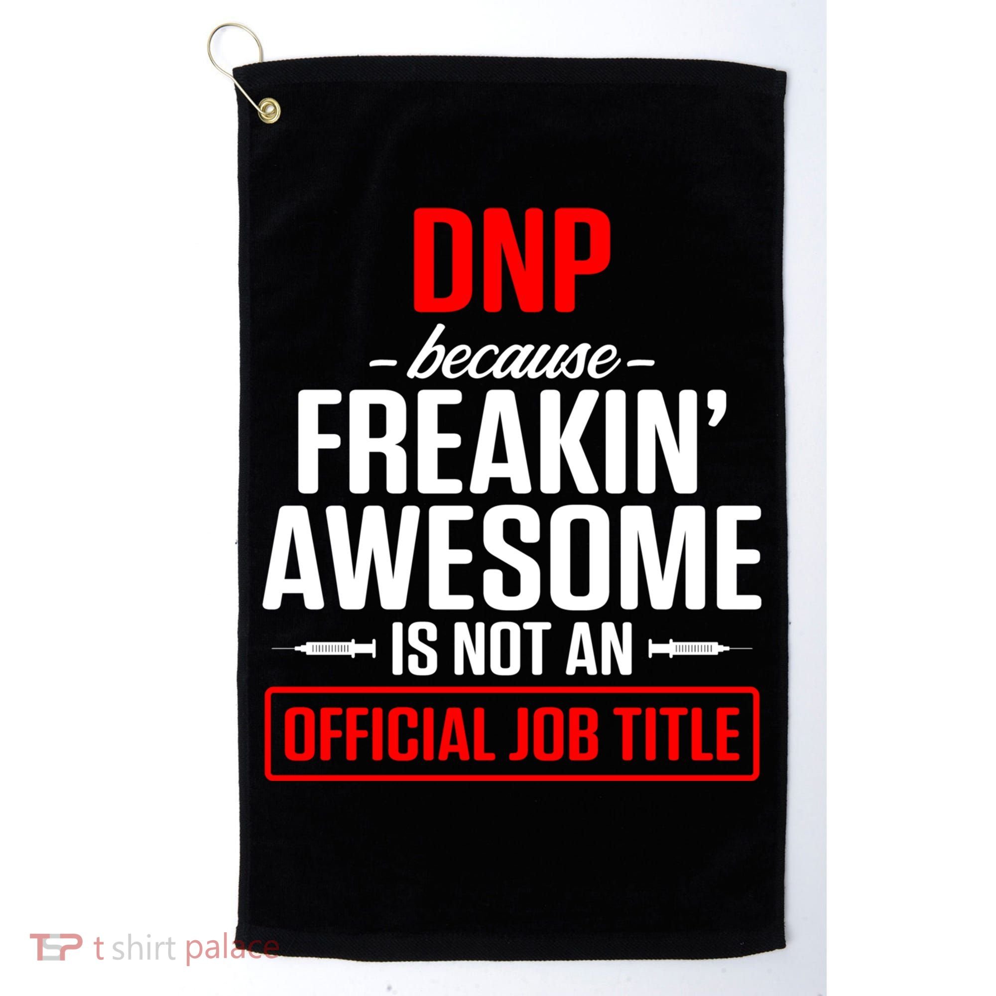 Dnp Doctor Of Nursing Practice Job Title Rn Nurse Gift Golf Towel