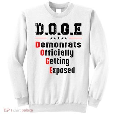 Doge Democrats Officially Getting Exposed Sweatshirt