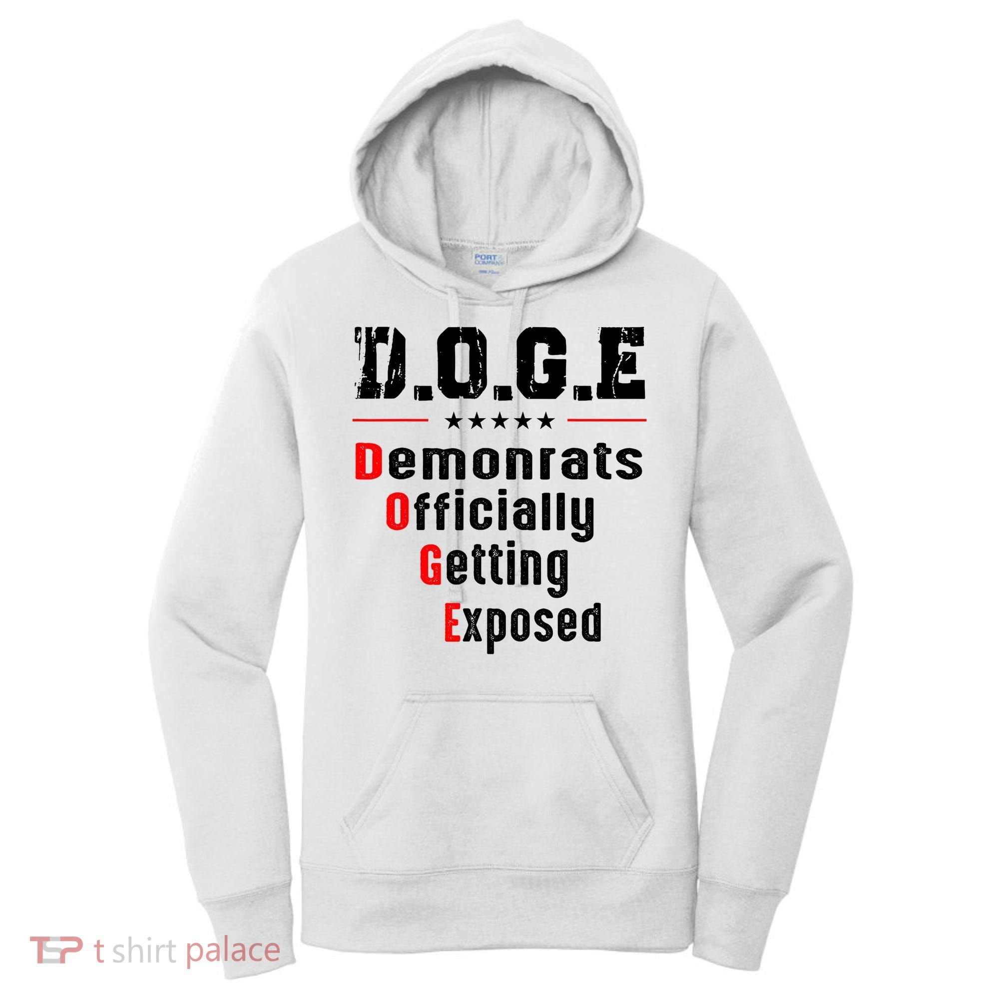 Doge Democrats Officially Getting Exposed Women's Hoodie