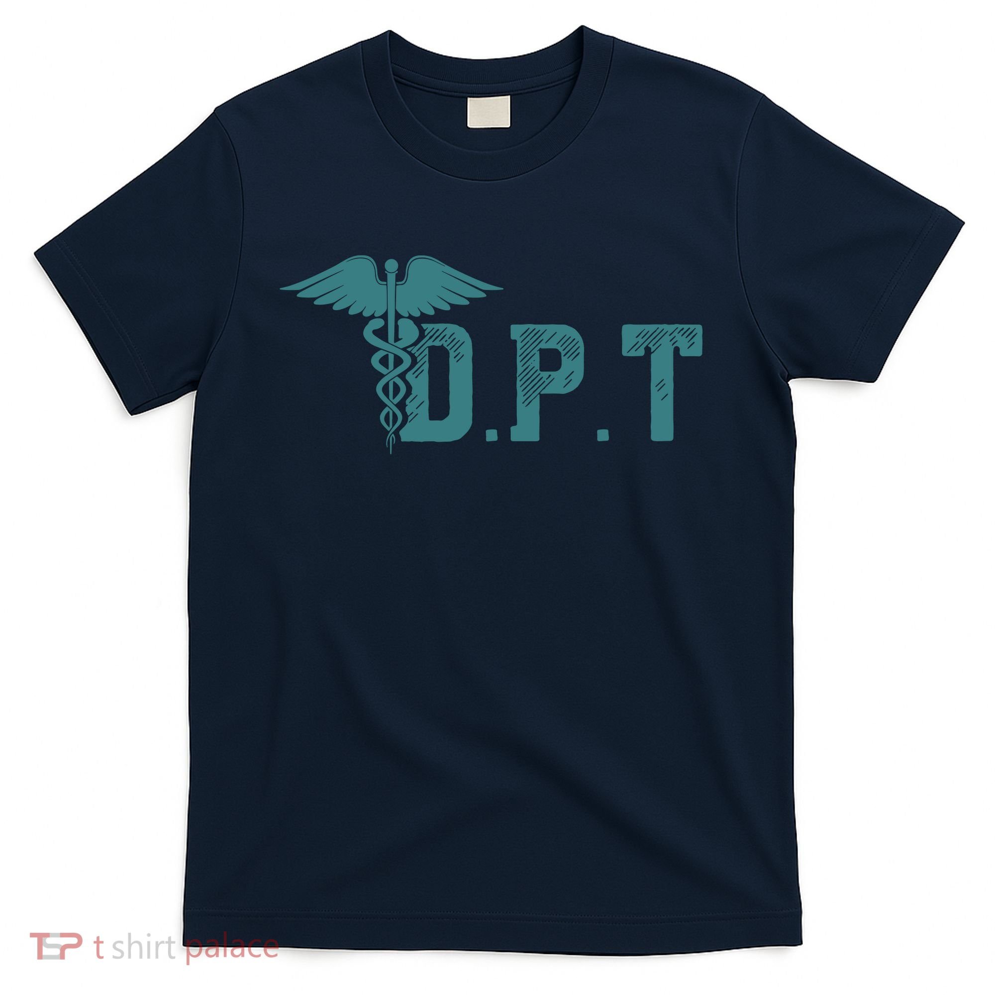 DPT Doctor Of Physical Therapy Student Therapist Gift T-Shirt
