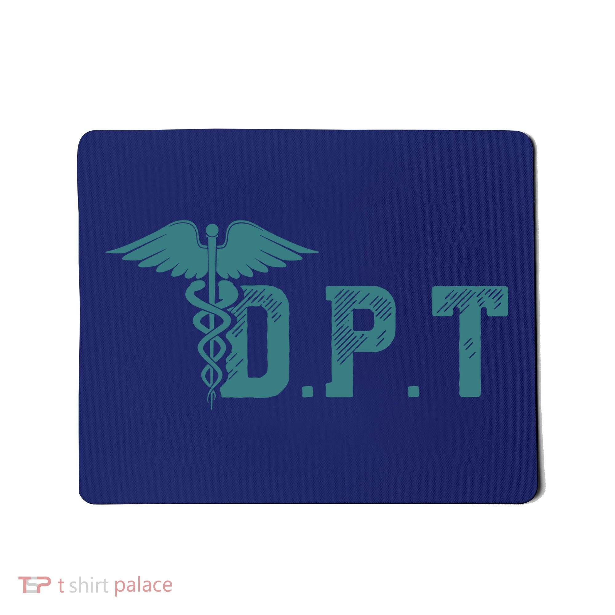 DPT Doctor Of Physical Therapy Student Therapist Gift Mousepad