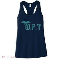 DPT Doctor Of Physical Therapy Student Therapist Gift Women's Tank Top thumb 0