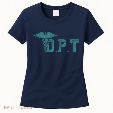 DPT Doctor Of Physical Therapy Student Therapist Gift Women's T-Shirt