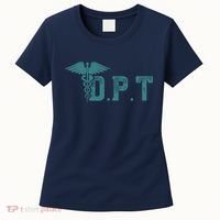 DPT Doctor Of Physical Therapy Student Therapist Gift Women's T-Shirt thumb 0