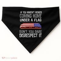 Don't Disrespect Our Flag Gift USA-Made Doggie Bandana thumb 0