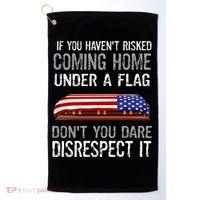 Don't Disrespect Our Flag Gift Golf Towel thumb 0