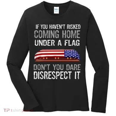 Don't Disrespect Our Flag Gift Women's Long Sleeve Shirt