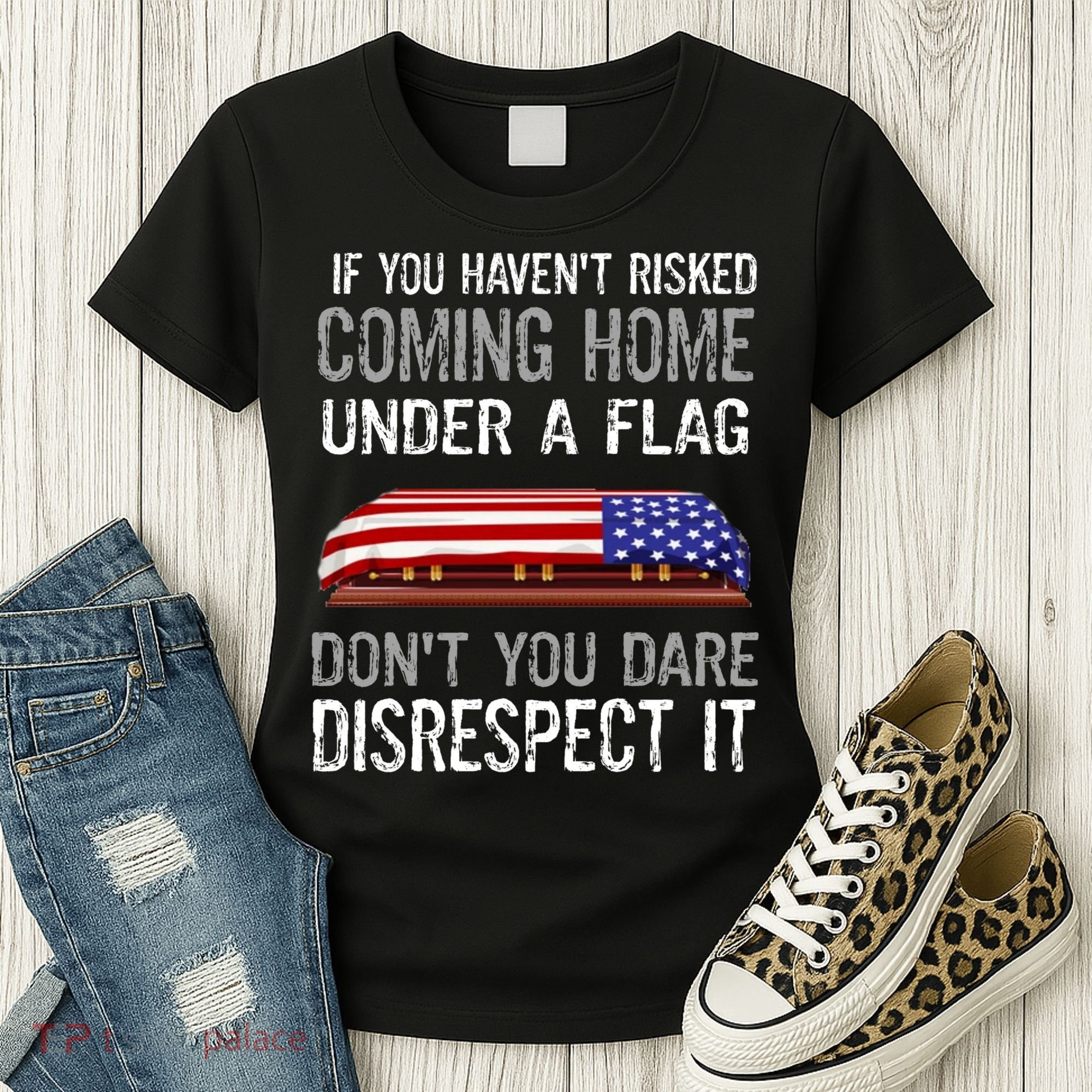 Don't Disrespect Our Flag Gift Women's T-Shirt
