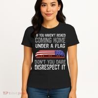 Don't Disrespect Our Flag Gift Women's T-Shirt thumb 4