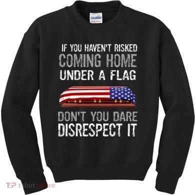 Don't Disrespect Our Flag Gift Kids Sweatshirt