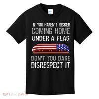 Don't Disrespect Our Flag Gift Kids T-Shirt thumb 0
