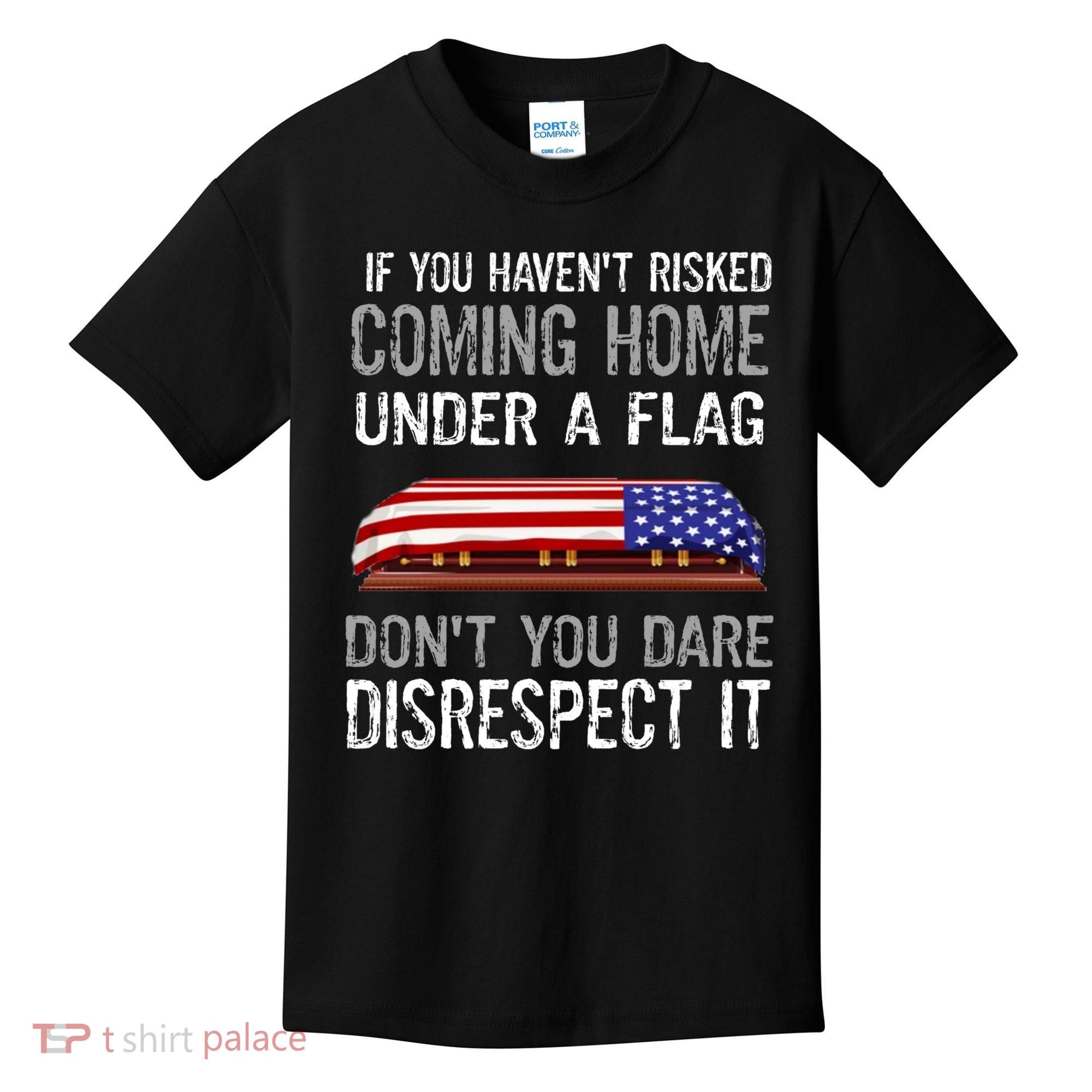 Don't Disrespect Our Flag Gift Kids T-Shirt