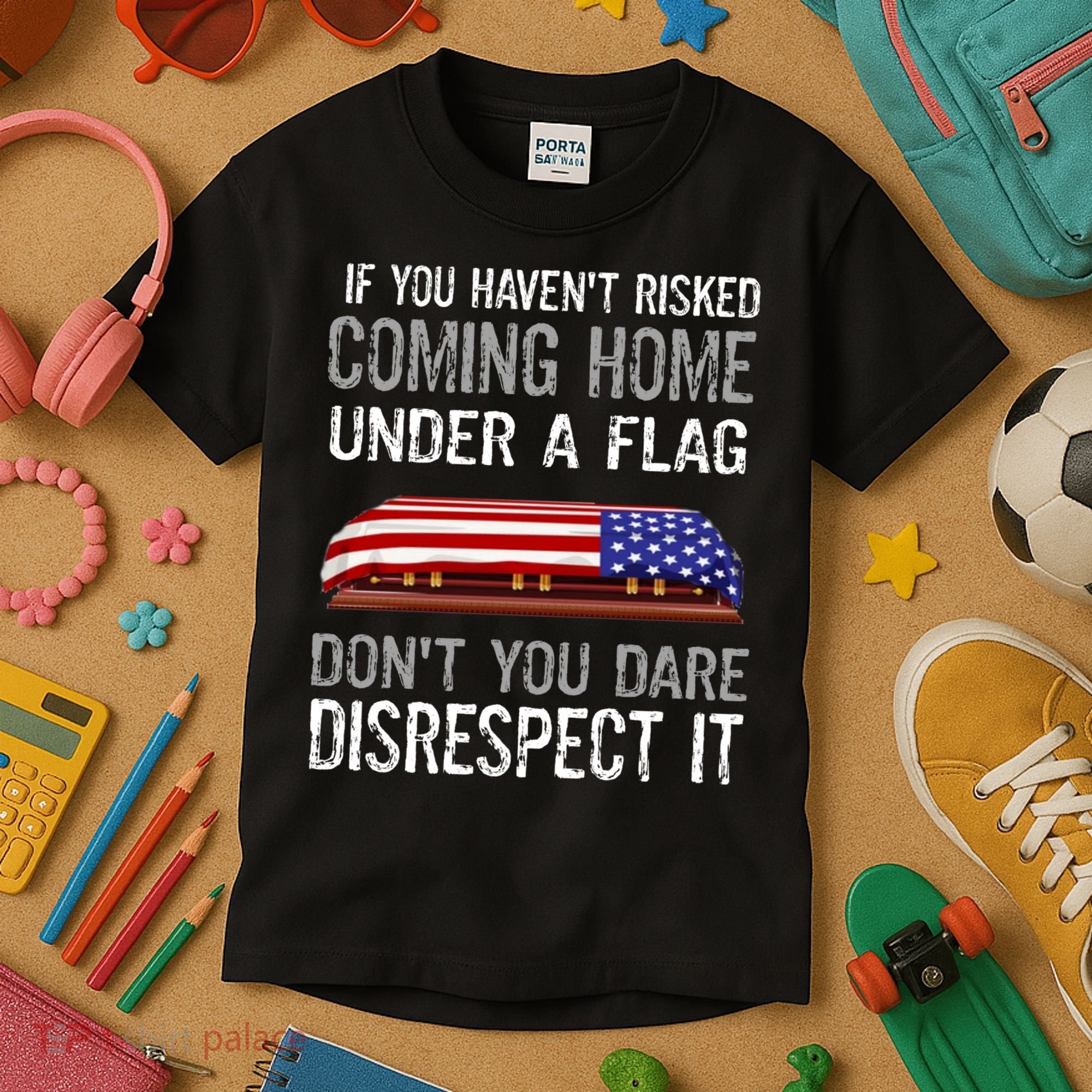Don't Disrespect Our Flag Gift Kids T-Shirt