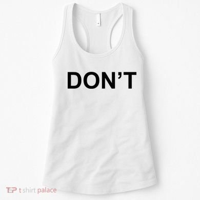 Don't Women's Tank Top