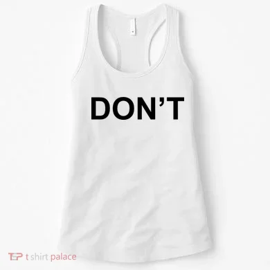 Don't Women's Tank Top