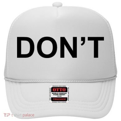 Don't Hat