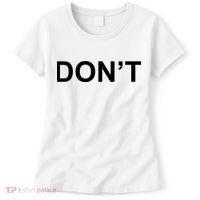 Don't Women's T-Shirt thumb 0