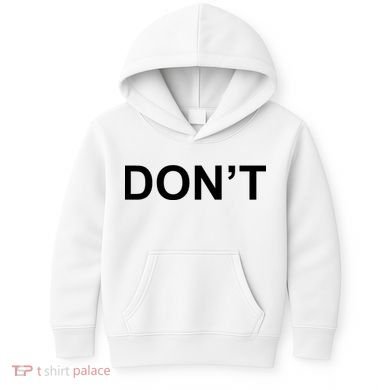 Don't Kids Hoodie