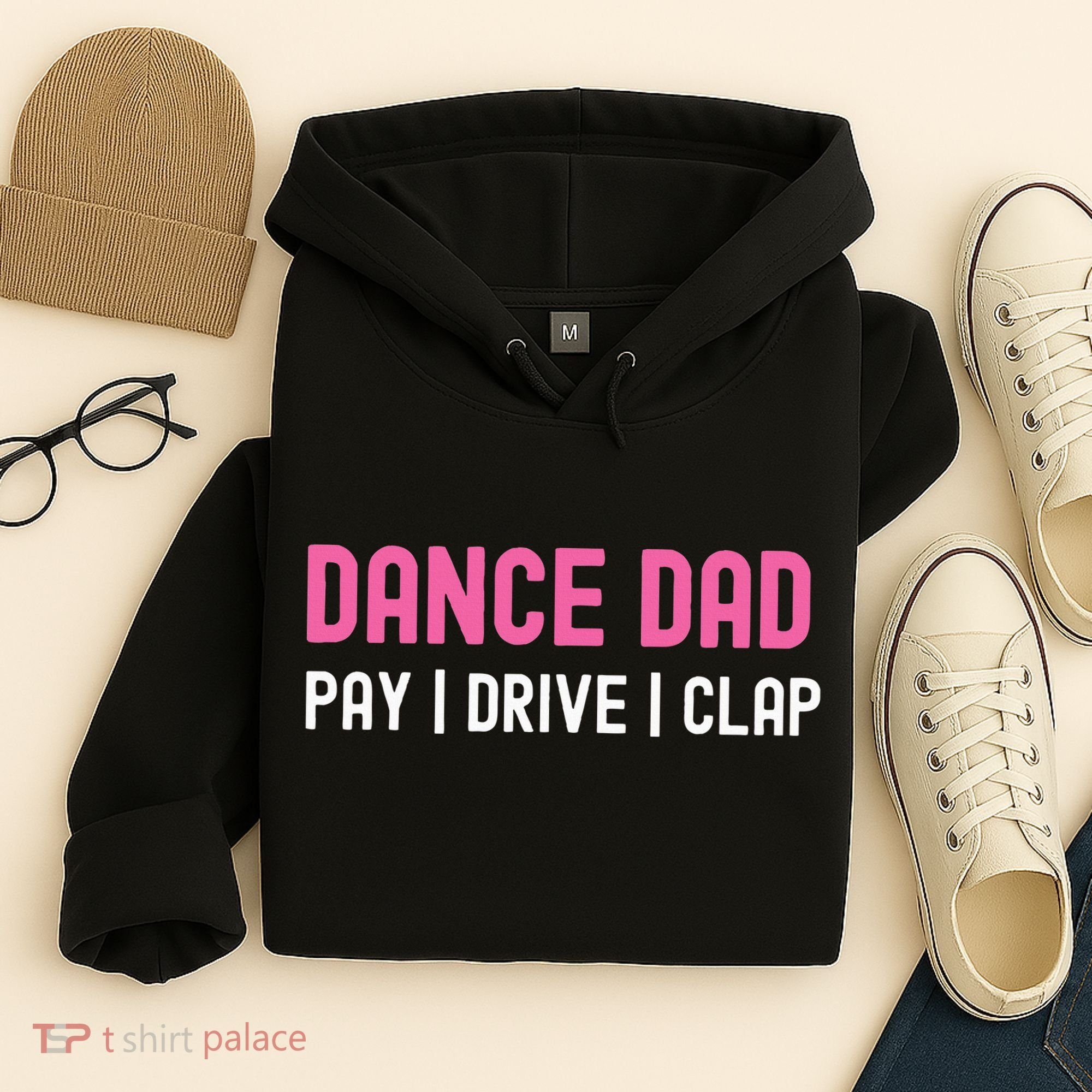 Dance Dad Pay Drive Clap Hoodie